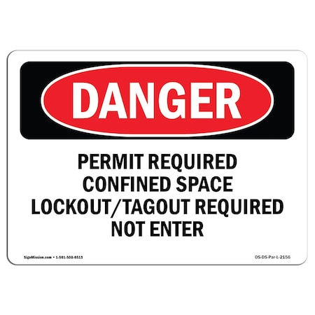 OSHA Danger, Permit Required Confined Space Lockout Tagout, 24in X 18in Decal